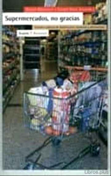Descargar ebook SUPERMERCADOS, NO GRACIAS
