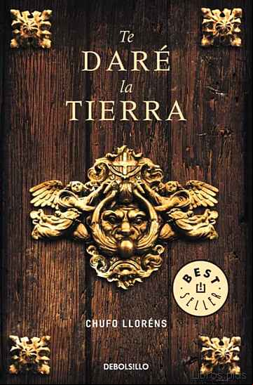 Descargar gratis ebook TE DARE LA TIERRA en epub