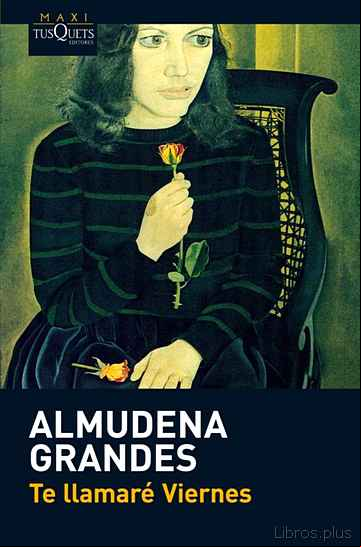 Descargar ebook TE LLAMARE VIERNES