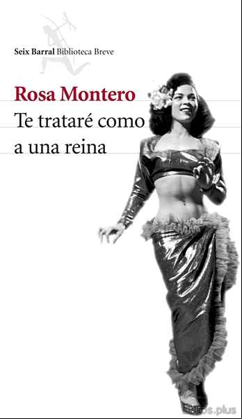 Descargar gratis ebook TE TRATARE COMO A UNA REINA en epub
