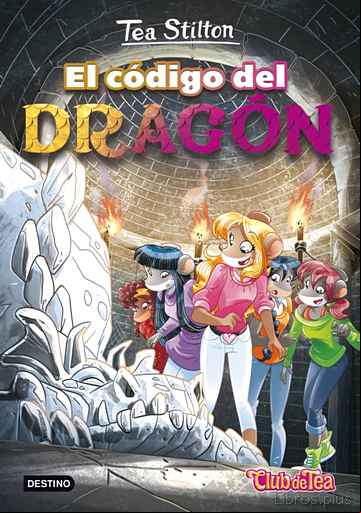 Descargar gratis ebook TEA STILTON 1: EL CODIGO DEL DRAGON en epub