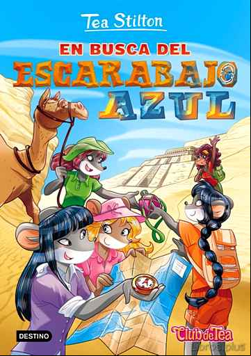 Descargar gratis ebook TEA STILTON 11: EN BUSCA DEL ESCARABAJO AZUL en epub