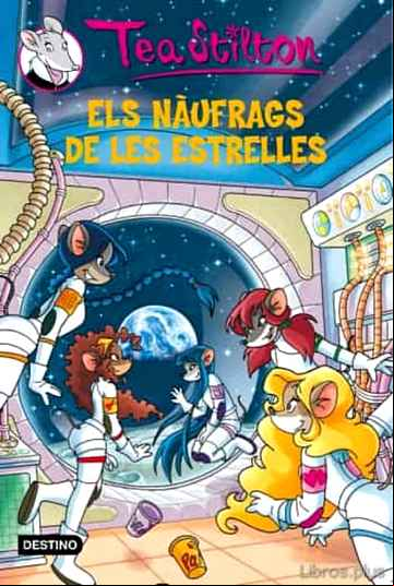 Descargar ebook TEA STILTON 8: ELS NAUFRAGS DE LES ESTRELLES