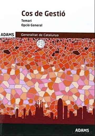 Descargar ebook TEMARI COS DE GESTIÓ, OPCIÓ GENERAL, PART ESPECÍFICA, DE LA GENERALITAT DE CATALUNYA