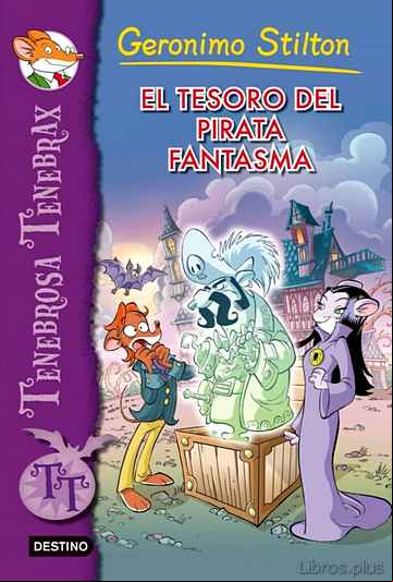 Descargar gratis ebook TENEBROSA TENEBRAX 3: EL TESORO DEL PIRATA FANTASMA en epub
