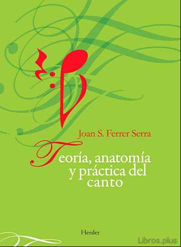 Descargar gratis ebook TEORIA, ANATOMIA Y PRACTICA DEL CANTO en epub