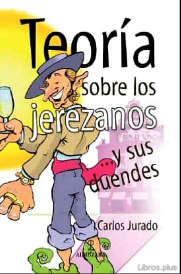 Descargar gratis ebook TEORIA SOBRE LOS JEREZANOS Y SUS DUENDES en epub