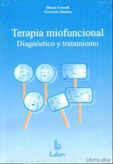 Descargar ebook TERAPIA MIOFUNCIONAL. DIAGNOSTICO Y TRATAMIENTO