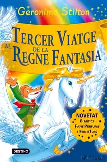 Descargar gratis ebook TERCER VIATGE AL REGNE DE LA FANTASIA en epub
