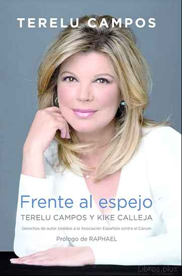 Descargar gratis ebook TERELU CAMPOS FRENTE AL ESPEJO en epub
