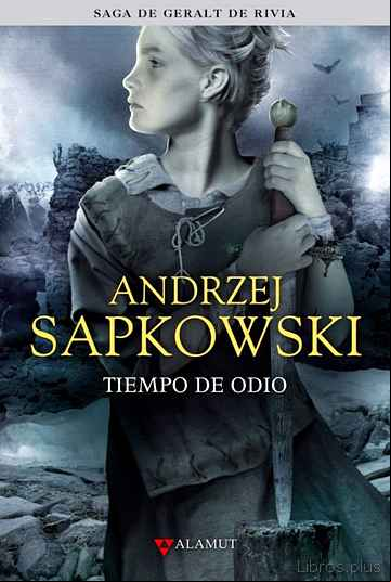 Descargar gratis ebook TIEMPO DE ODIO (SAGA GERALT DE RIVIA 4) (EDICION COLECCIONISTA) en epub