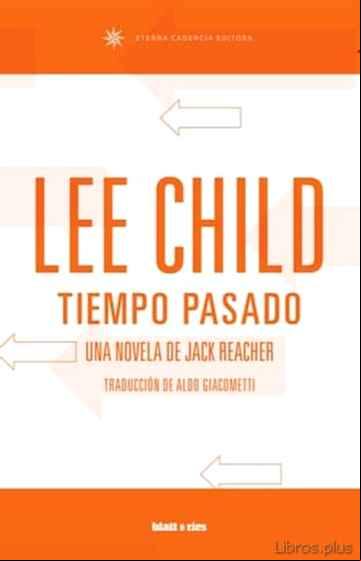 Descargar gratis ebook TIEMPO PASADO (SERIE JACK REACHER 23) en epub