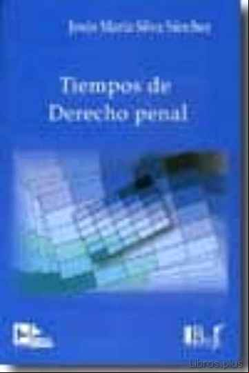 Descargar gratis ebook TIEMPOS DE DERECHO PENAL en epub