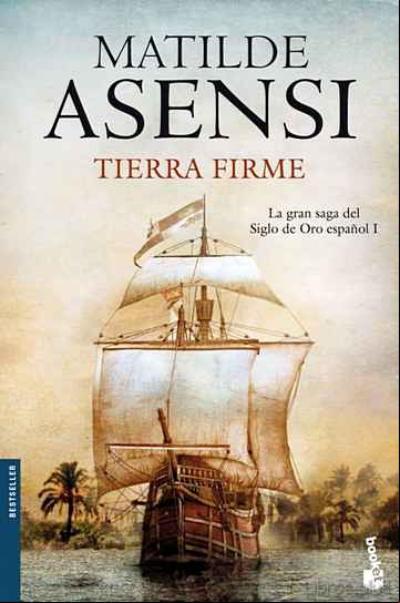 Descargar gratis ebook TIERRA FIRME (TRILOGÍA MARTÍN OJO DE PLATA 1) en epub
