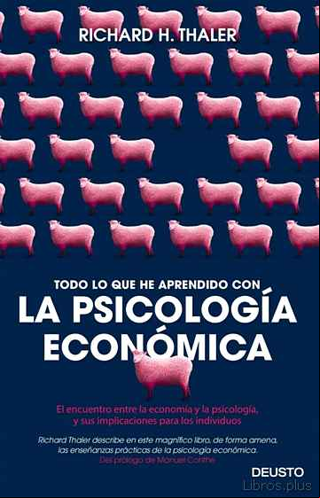 Descargar gratis ebook TODO LO QUE HE APRENDIDO CON LA PSICOLOGÍA ECONÓMICA en epub