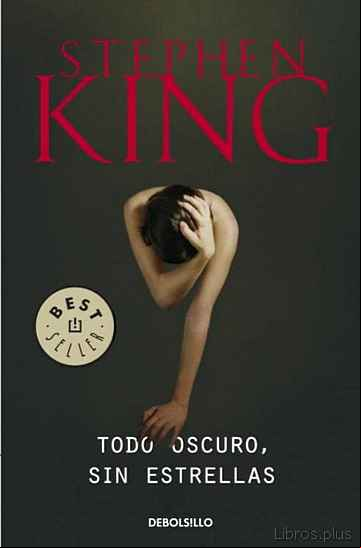 Descargar gratis ebook TODO OSCURO, SIN ESTRELLAS en epub
