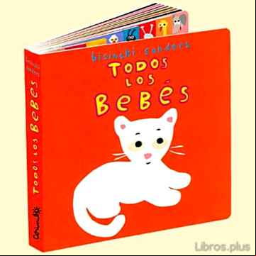 Descargar gratis ebook TODOS LOS BEBES (2ª ED) en epub