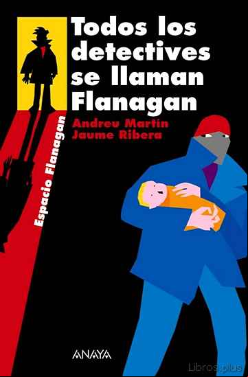 Descargar gratis ebook TODOS LOS DETECTIVES SE LLAMAN FLANAGAN en epub
