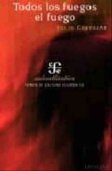 Descargar ebook TODOS LOS FUEGOS EL FUEGO