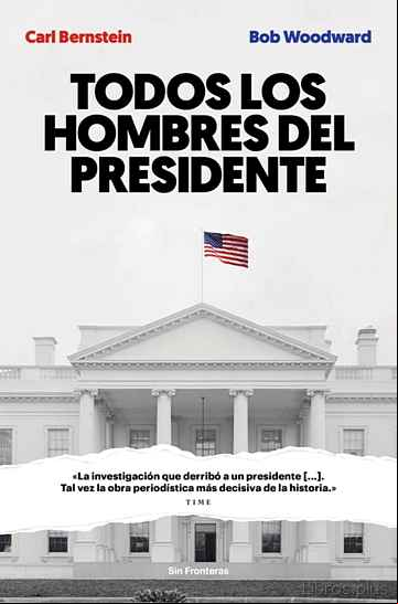 Descargar gratis ebook TODOS LOS HOMBRES DEL PRESIDENTE en epub
