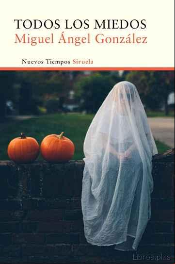 Descargar gratis ebook TODOS LOS MIEDOS en epub