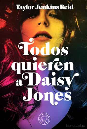 Descargar gratis ebook TODOS QUIEREN A DAISY JONES en epub