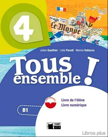 Descargar ebook TOUS ENSEMBLE ! 4. LIVRE DE L ÉLÈVE + DVD-ROM   4º ESO