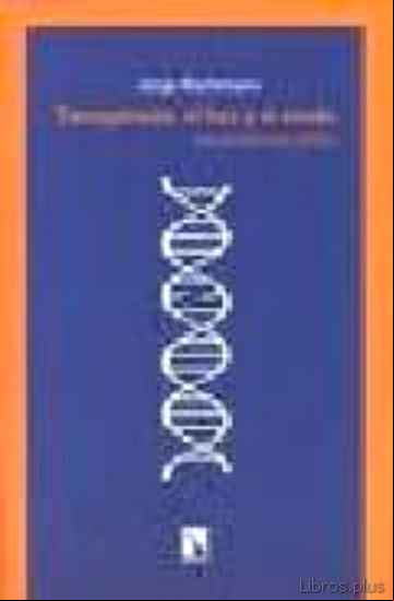Descargar gratis ebook TRANSGENICOS: EL HAZ Y EL ENVEZ. UNA PERSPECTIVA CRITICA en epub