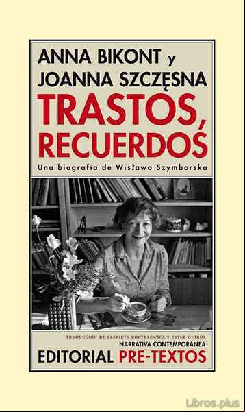 Descargar gratis ebook TRASTOS, RECUERDOS: UNA BIOGRAFIA DE WISLAWA SZYMBORSKA en epub