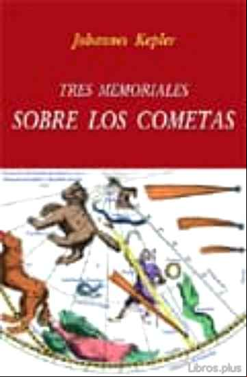 Descargar gratis ebook TRES MEMORIALES SOBRE LOS COMETAS en epub