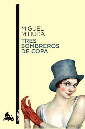 Descargar gratis ebook TRES SOMBREROS DE COPA en epub