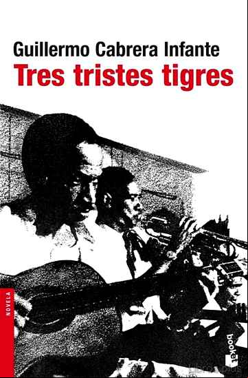 Descargar gratis ebook TRES TRISTES TIGRES en epub