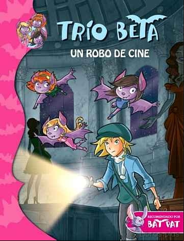 Descargar gratis ebook TRIO BETA 4: UN ROBO DE CINE en epub