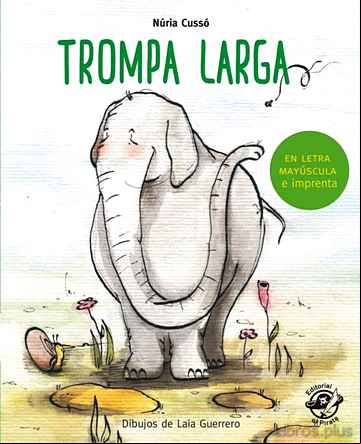 Descargar gratis ebook TROMPA LARGA: EN LETRA MAYUSCULA Y DE IMPRENTA en epub