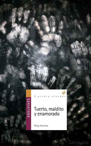 Descargar ebook TUERTO, MALDITO Y ENAMORADO