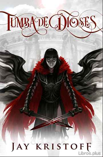 Descargar gratis ebook TUMBA DE DIOSES en epub