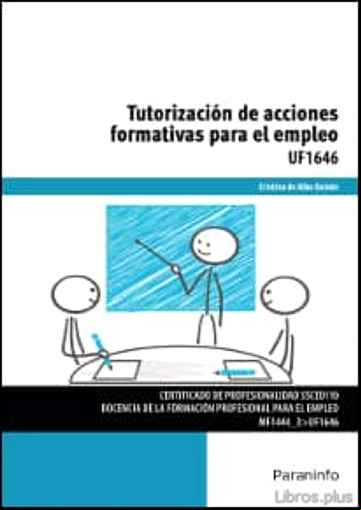 Descargar ebook UF1646 – TUTORIZACION DE ACCIONES FORMATIVAS PARA EL EMPLEO en epub