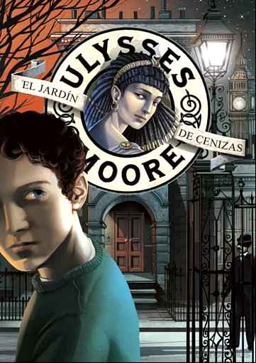 Descargar gratis ebook ULYSSES MOORE 11: EL JARDIN DE CENIZAS en epub