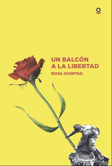 Descargar gratis ebook UN BALCON A LA LIBERTAD en epub