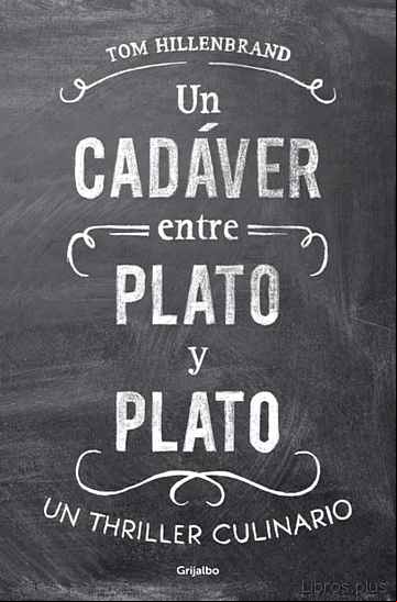Descargar gratis ebook UN CADAVER ENTRE PLATO Y PLATO en epub