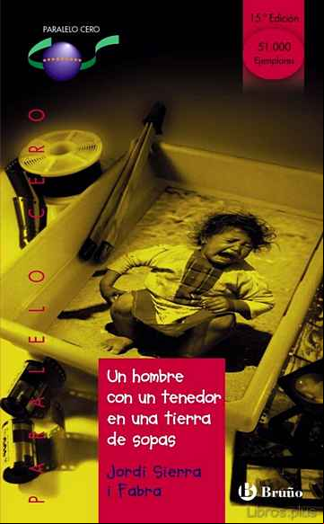 Descargar ebook UN HOMBRE CON UN TENEDOR EN UNA TIERRA DE SOPAS
