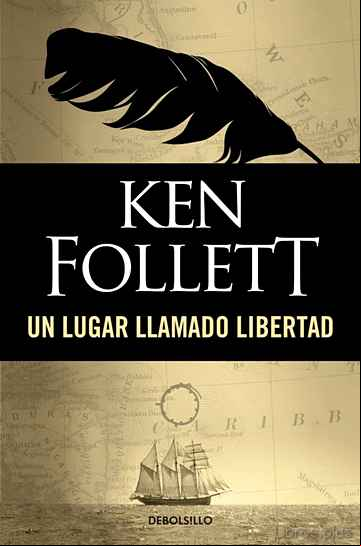 Descargar gratis ebook UN LUGAR LLAMADO LIBERTAD en epub