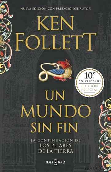 Descargar gratis ebook UN MUNDO SIN FIN (SAGA LOS PILARES DE LA TIERRA 2) en epub