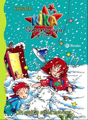 Descargar ebook UN OSITO EN LA NEVERA: KIKA SUPERBRUJA Y DANI