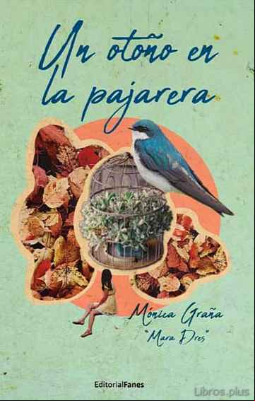Descargar gratis ebook UN OTOÑO EN LA PAJARERA en epub