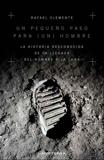 Descargar gratis ebook UN PEQUEÑO PASO PARA [UN] HOMBRE en epub