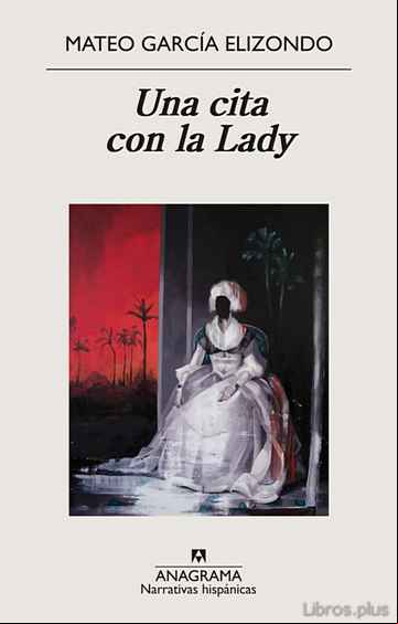 Descargar gratis ebook UNA CITA CON LA LADY en epub