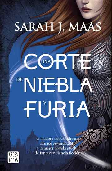 Descargar gratis ebook UNA CORTE DE NIEBLA Y FURIA (UNA CORTE DE ROSAS Y ESPINAS 2) en epub