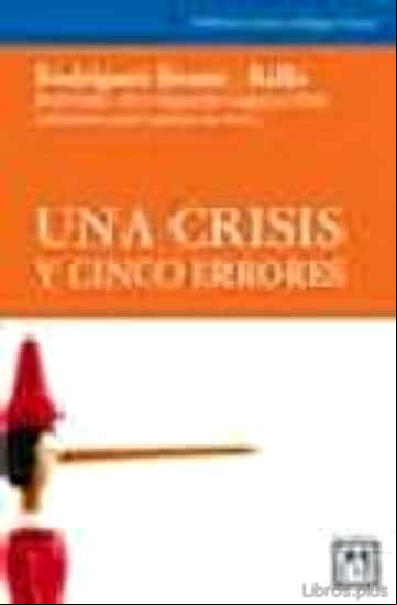 Descargar ebook UNA CRISIS Y CINCO ERRORES