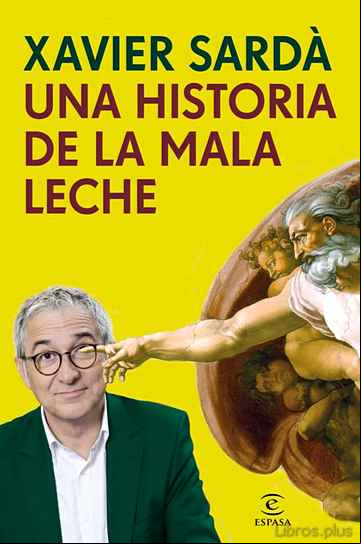 Descargar gratis ebook UNA HISTORIA DE LA MALA LECHE en epub